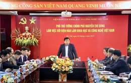 Viện Hàn lâm Khoa học và Công nghệ phát huy tinh thần “dám nghĩ, dám làm, dám thử, dám tiên phong”