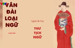UNESCO phê duyệt khuyến nghị vinh danh danh nhân Lê Quý Đôn