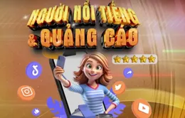 Siết chặt các quy định về người nổi tiếng tham gia quảng cáo