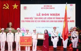 Phòng Bảo vệ các đồng chí lãnh đạo Đảng, Nhà nước nhận danh hiệu Anh hùng Lực lượng vũ trang nhân dân