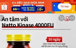 Bộ Y tế yêu cầu Lazada và Shopee khẩn trương rà soát việc kinh doanh thực phẩm chức năng