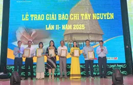 Trao giải Báo chí Tây Nguyên lần thứ II – 2025