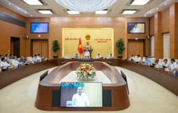 Ủy ban Thường vụ Quốc hội sẽ cho ý kiến về sắp xếp cấp tỉnh, cấp xã