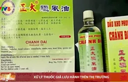 Xử lý thuốc giả lưu hành trên thị trường