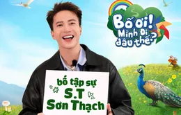 S.T Sơn Thạch lần đầu làm... "bố tập sự"
