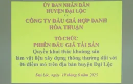 Quảng Nam đấu giá công khai 6 mỏ khoáng sản