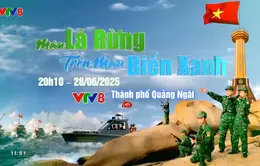 "Màu lá rừng trên màu biển xanh"