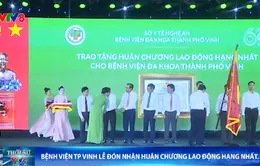Bệnh viện TP Vinh đón nhận Huân chương lao động Hạng nhất