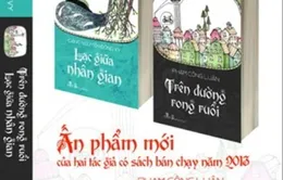 Độc đáo bộ sách mới: Trên đường rong ruổi & Lạc giữa nhân gian