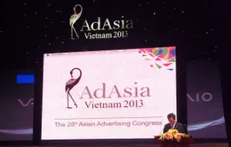 AdAsia 2013: Cơ hội thúc đẩy nền quảng cáo non trẻ của VN