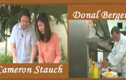 Fine Cuisine: Ẩm thực Canada (21h30, 6/3, VTV6)