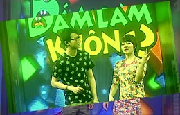 Dám làm không: Thót tim với kỉ lục gia Ngọc Yên (21h40, VTV6)