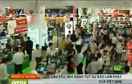 Lực cầu yếu, ANZ hạ thấp dự báo lạm phát của Việt Nam