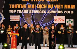 15 doanh nhân, 90 DN nhận giải “Thương mại dịch vụ Việt Nam 2013”