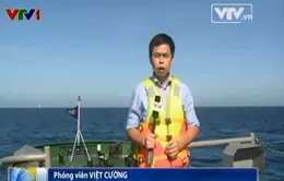 PV Việt Cường: Tác nghiệp ở Biển Đông, say nghề giúp quên đi... say sóng 