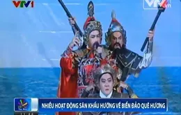 Nhiều hoạt động sân khấu hướng về biển đảo quê hương