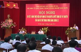Hoàn thiện mô hình tổ chức Đảng trong các tập đoàn kinh tế