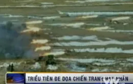 Triều Tiên đe dọa chiến tranh hạt nhân 