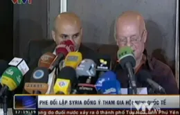 Phe đối lập Syria đồng ý tham dự Hội nghị quốc tế