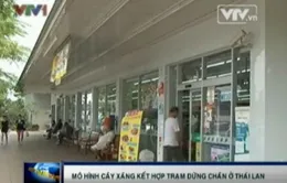Độc đáo mô hình cây xăng ở Thái Lan