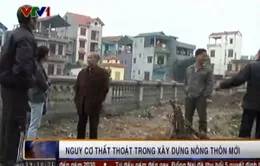 Nguy cơ thất thoát từ quản lý đầu tư hạ tầng nông thôn mới