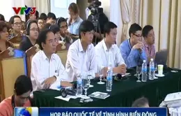 Bộ Ngoại giao họp báo quốc tế về tình hình Biển Đông