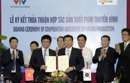 VTV chung tay sản xuất phim truyền hình với đối tác Hàn Quốc