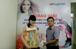 Trao giải cuộc thi Nhuộm màu cuộc sống đợt 1