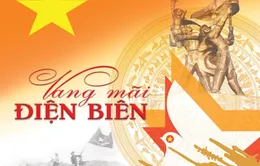 Album "Vang mãi Điện Biên": Những bài ca đi cùng năm tháng