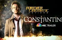 Series phim Constantine quyết nói không với thuốc lá