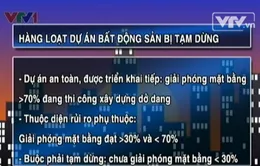 Gần 1.000 dự án bất động sản bị tạm dừng