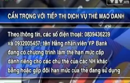 Tiếp thị dịch vụ thẻ ATM với những điều kiện kỳ lạ