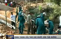 Hoàn thành cầu tạm nối 2 bản Chu Va 6 và Chu Va 8    
