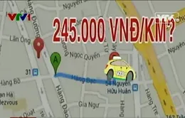 Taxi "chém" khách ngoại 245.000 đồng cho 1km