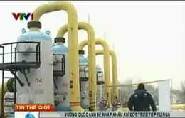Vương quốc Anh sẽ nhập khẩu khí đốt trực tiếp từ Nga