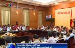 Ủy ban Thường vụ Quốc hội cho ý kiến về Dự thảo Luật Bảo hiểm Xã hội (sửa đổi)