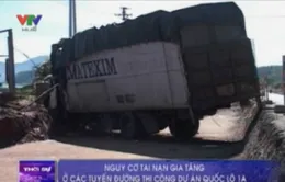 Nguy cơ tai nạn gia tăng ở các tuyến đường thi công dự án Quốc lộ 1A