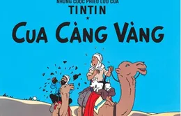 First News chính thức phát hành "Những cuộc phiêu lưu của Tintin"