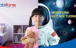 MobiFone và quảng cáo ấn tượng về ước mơ
