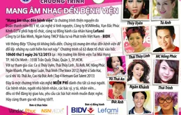 Mang âm nhạc tới bệnh viện: Ngày hội cuối năm tại TP Hồ Chí Minh