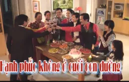 Phim mới: Hạnh phúc không ở cuối con đường