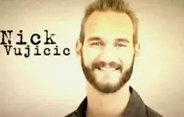 “Tỏa sáng nghị lực Việt” - Nick Vujicic sẽ trở lại Việt Nam 