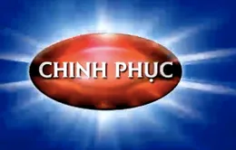 Hấp dẫn sân chơi Chinh phục trên VTV6