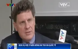 Học giả châu Âu ủng hộ Việt Nam đưa vụ việc ở Biển Đông ra Tòa án quốc tế