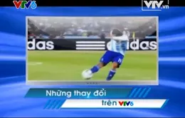 VTV6 thay đổi lịch phát sóng trong mùa World Cup