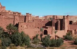 Maroc: Phục hồi lâu đài cổ Ait Haddou để phát triển du lịch 