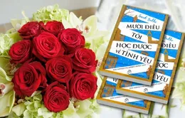 Sách hay: "Mười điều tôi học được về tình yêu"
