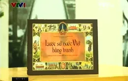"Lược sử Việt bằng tranh" giúp bé học Lịch sử dễ dàng hơn 