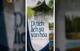 Tìm hiểu di tích lịch sử văn hóa nổi tiếng ở Việt Nam qua những trang sách