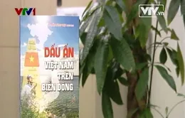 Điểm sách: Dấu ấn Việt Nam trên Biển Đông